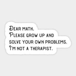 Dear Math humor Sticker